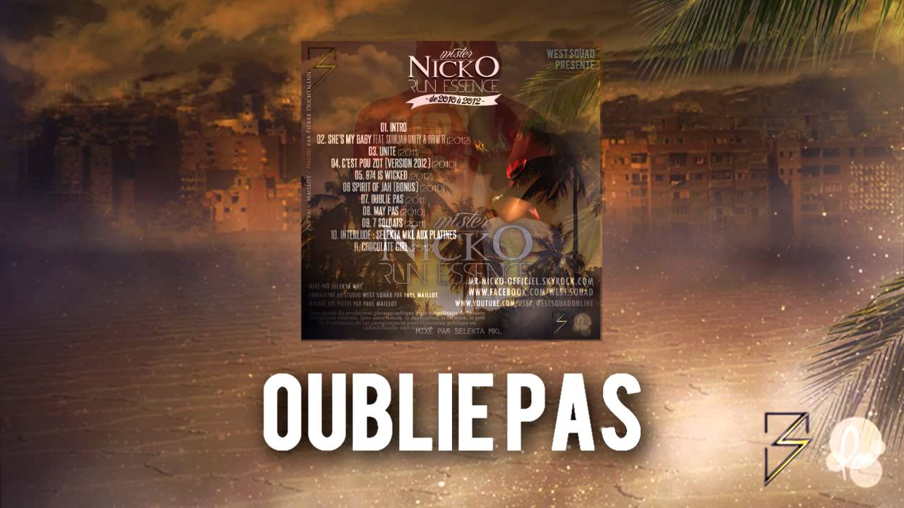07. MR NICKO - Oublie Pas