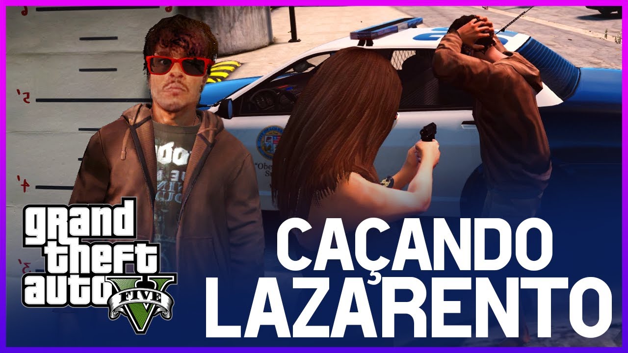 ANITTA E JOJÔ PRENDENDO O LAZARO LAZARENTO - #GutoJogaGTA