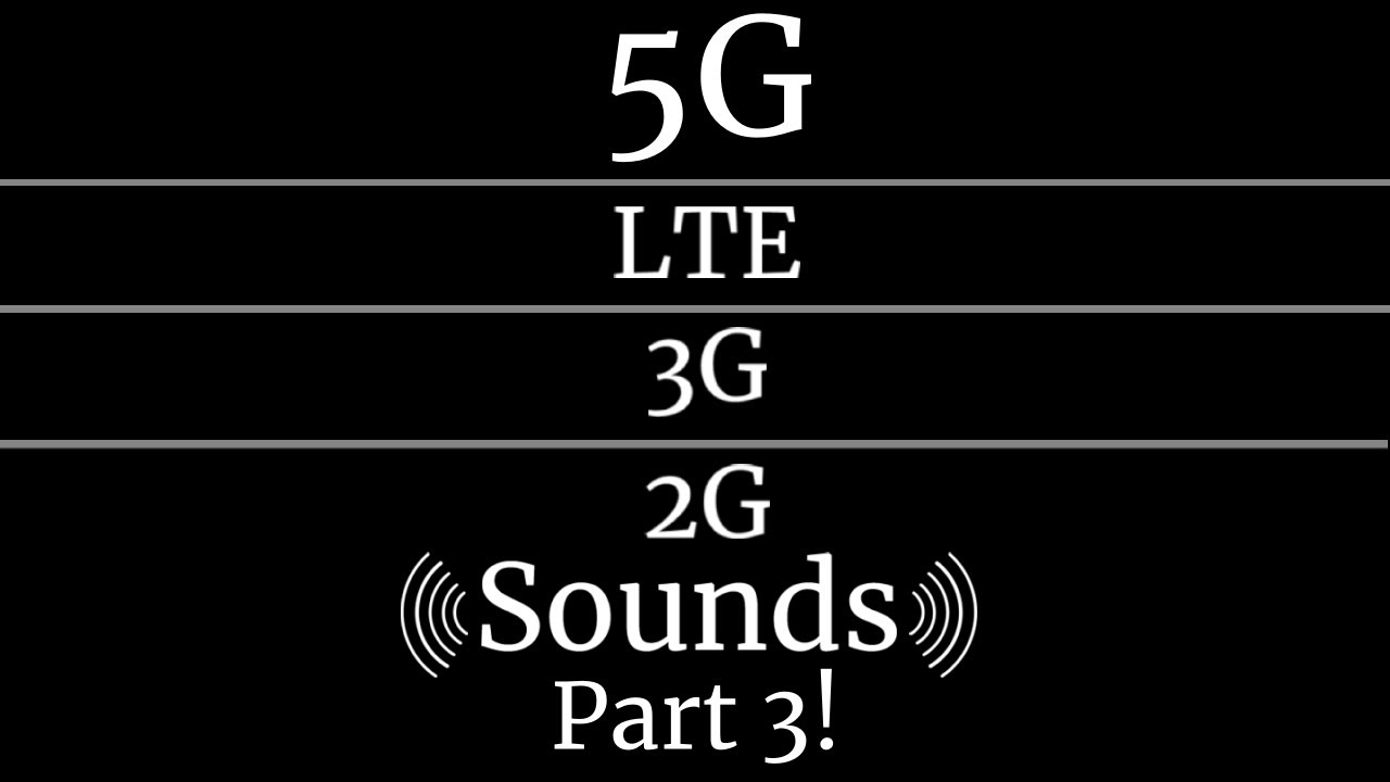 (5G Sounds!) What Does 5G, LTE, 3G, and 2G Sound Like? Part 3