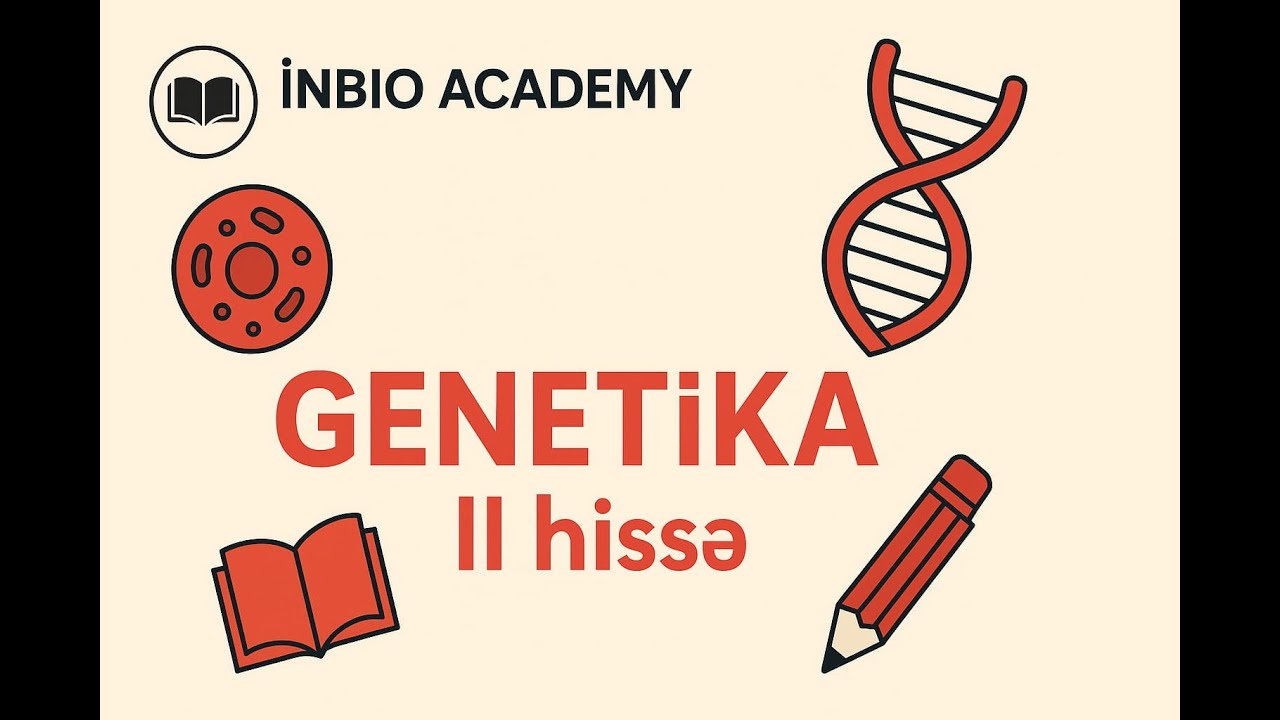 Genetika II hissə