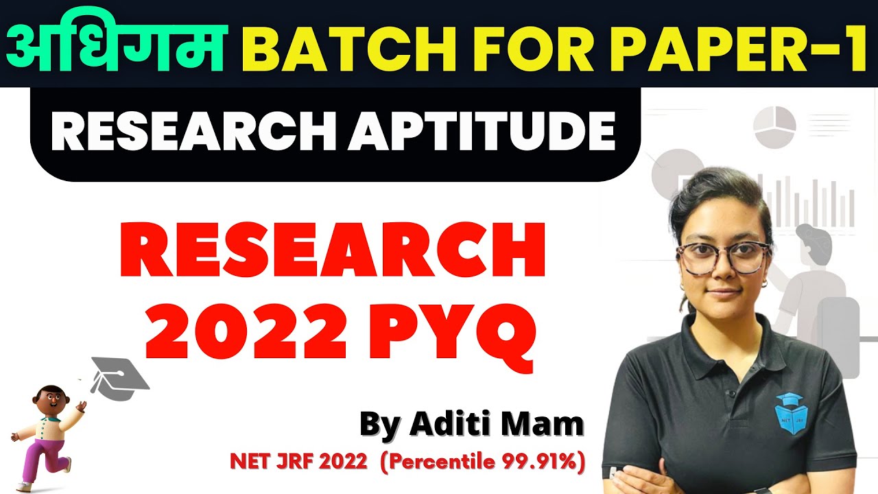 UGCNET Paper 1 | Research Aptitude 2022 PYQs by Aditi Mam | NTA UGC NET 2023