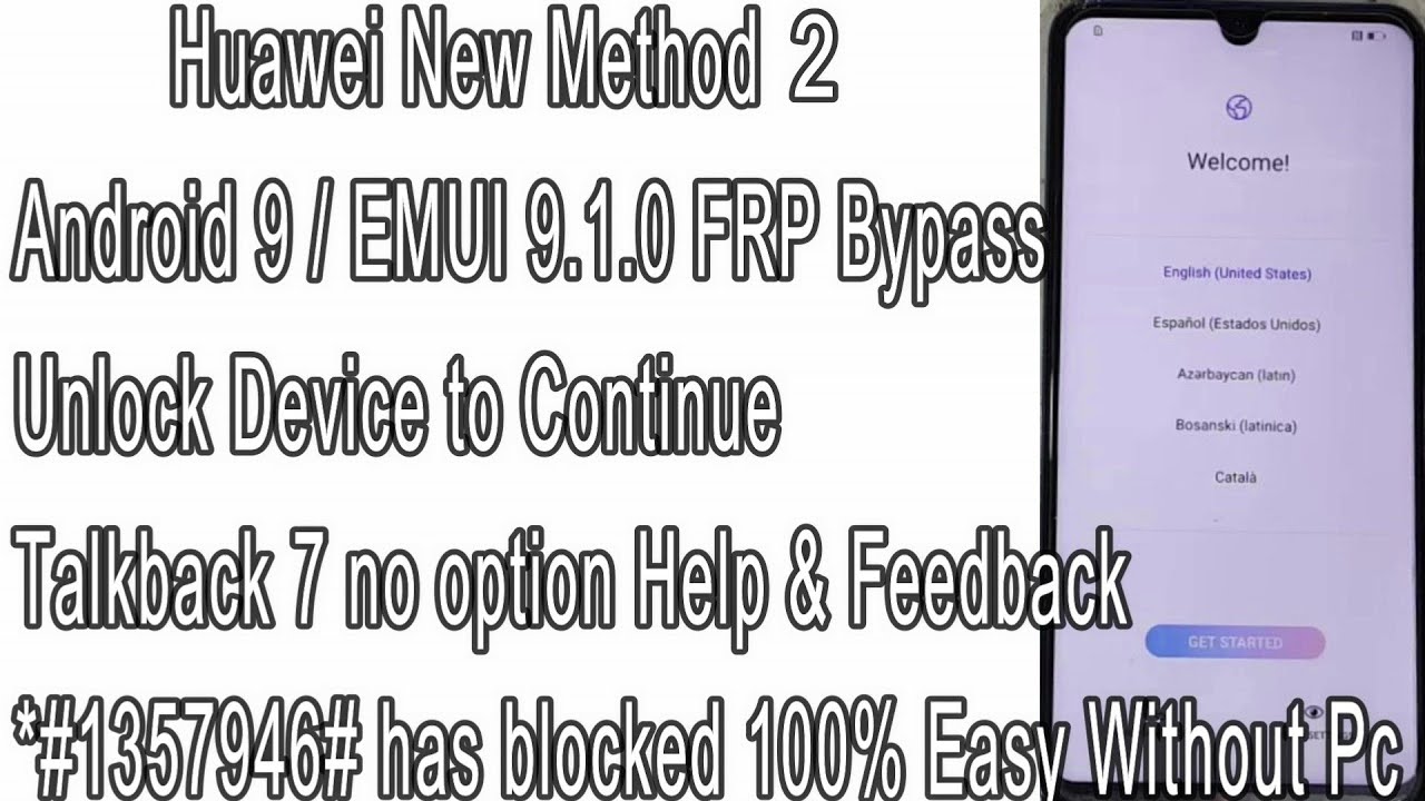 New Method 2 All Huawei FRP Bypass EMUI 9.1 Talkback 7 Unlock Device to Continue Update
