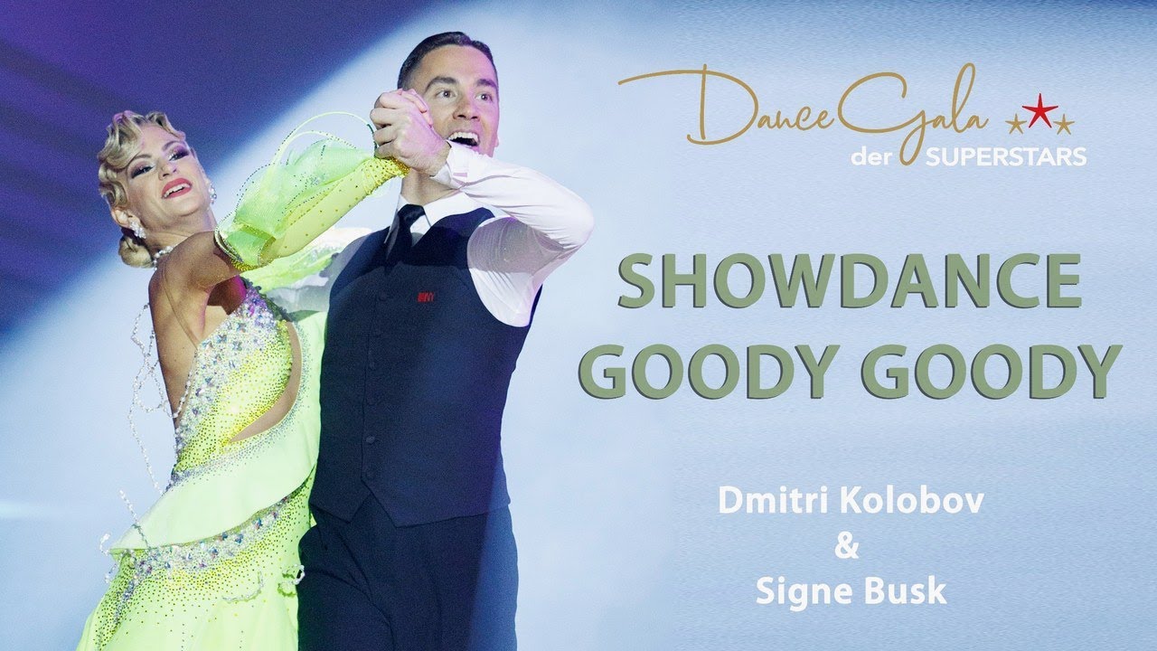 Dmitri Kolobov - Signe Busk - Showdance Goody Goody - DanceGala Der Superstars 2025