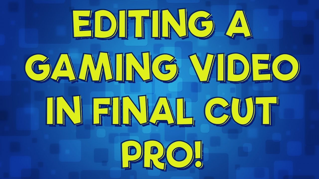 Tutorial: How to Edit Elgato HD60, Facecam Video, and Overlay in Final Cut Pro