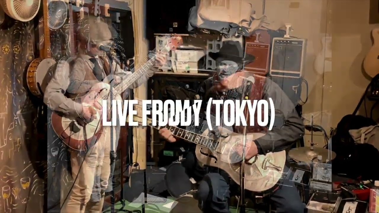 LIVE from BAR MUIDDY TOKYO Rambling Steve Gardner & Hisa Nakase