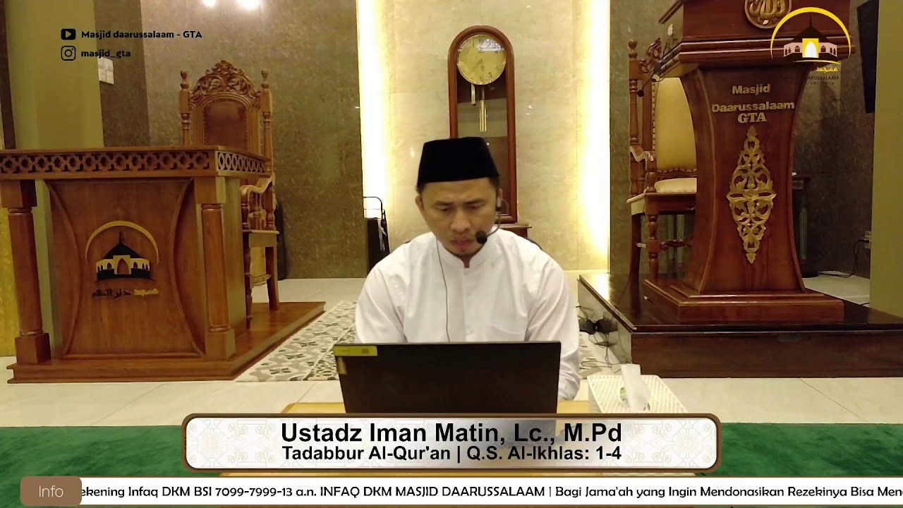 #1 Kajian I'tikaf | Tadabbur Al-Qur'an: Q.S. Al-Ikhlas: 1-4 | Ustadz Iman Matin, Lc., M.Pd