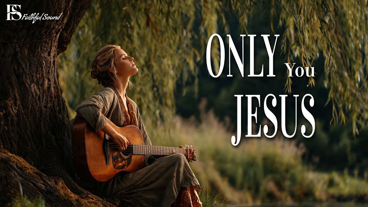 ONLY YOU, JESUS | Simple & Singable Worship Song [With Lyric]