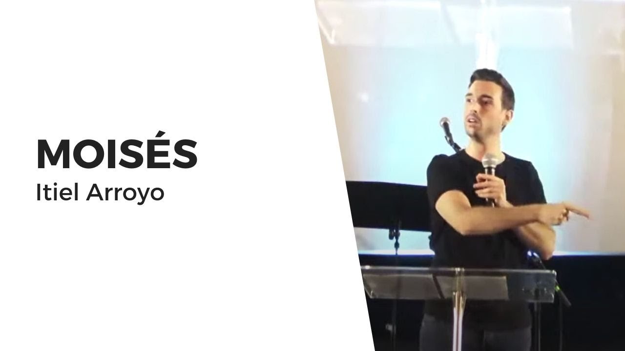 Moisés | La fe que crea la historia | Itiel Arroyo