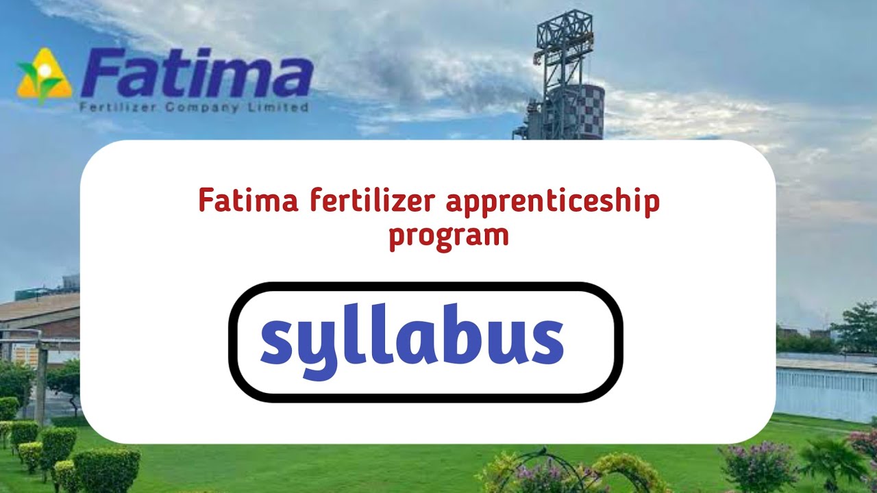 Fatima fertilizer apprenticeship program syllabus / paper distribution / paper syllabus / syllabus