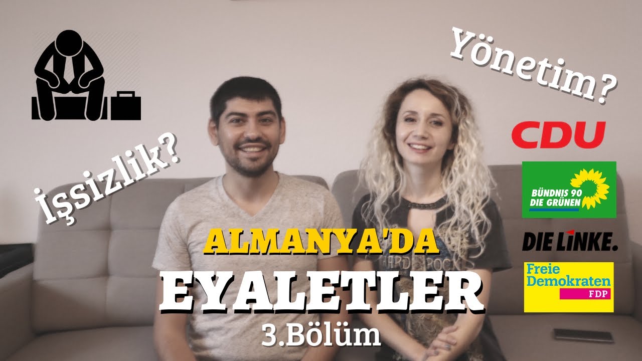 Almanya'da Eyaletler | Eyaletlerin İşsizlik Oranları? | Hangi Eyaleti Hangi Parti Yönetiyor| 3.Bölüm