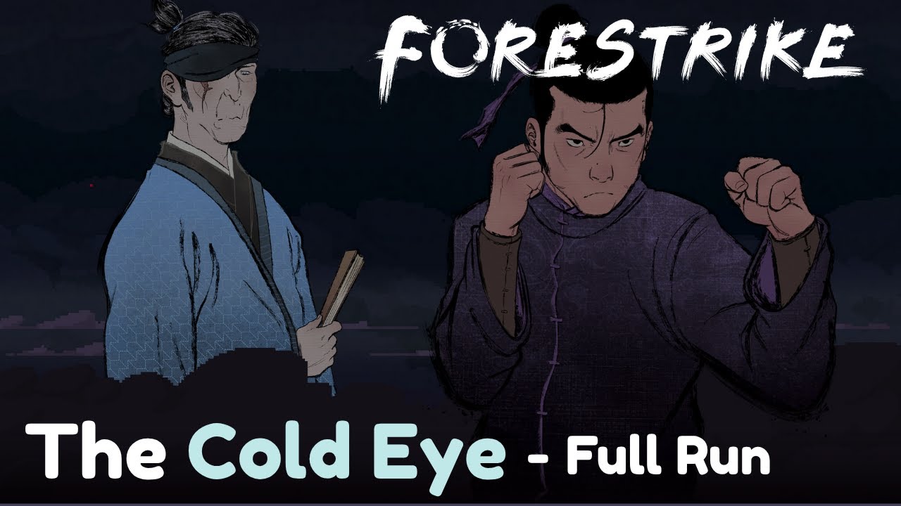 Forestrike: The Cold Eye - Full Run