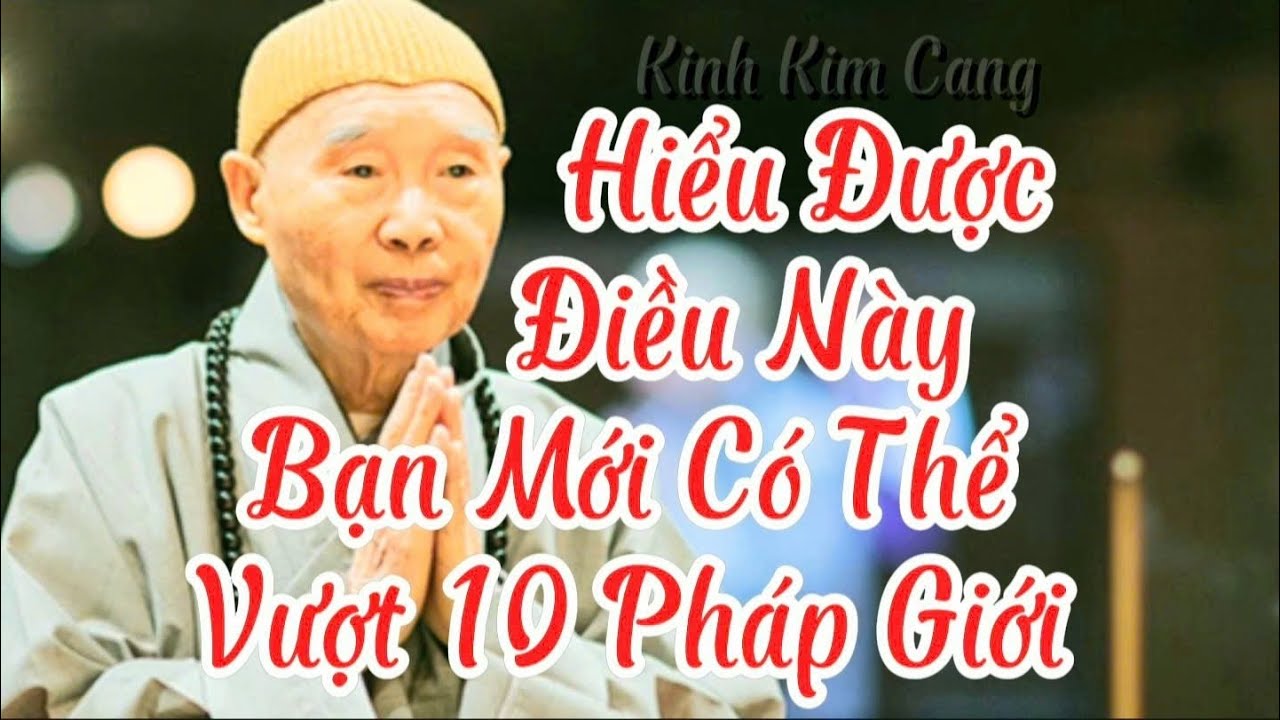 Tập 92 Hiểu Được Điều Này Bạn Mới Có Thể Vượt 10 Pháp Giới