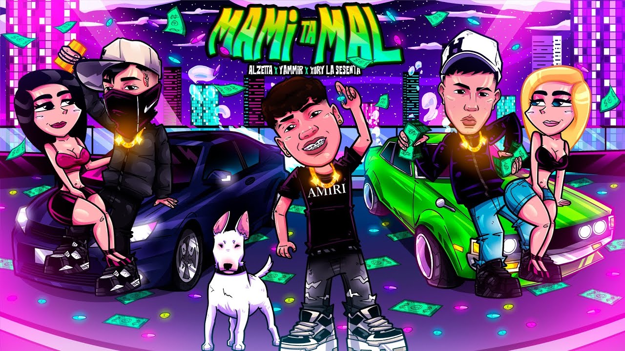 MAMI TA MAL 😜 - AL ZETTA - XUKYLASESENTA-YAMMIR (prod.1.7rxdriii- NICOCLEAR- BIGCVYU )