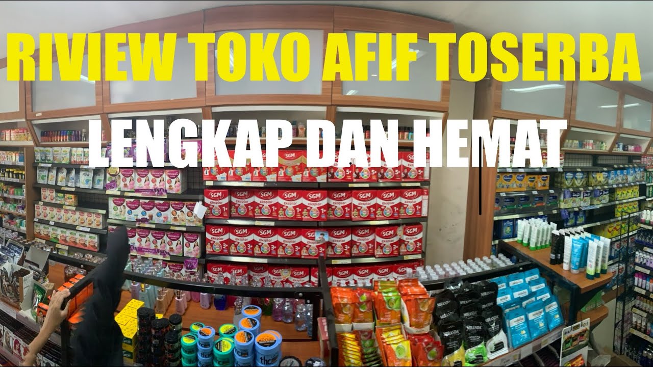 Vlog di Afif Toserba | Dalam Tokonya Lengkap 