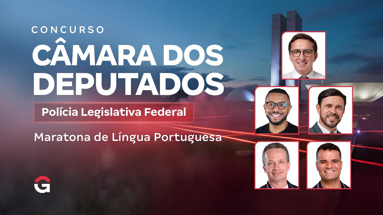 Concurso Câmara dos Deputados PLF | Maratona de Língua Portuguesa