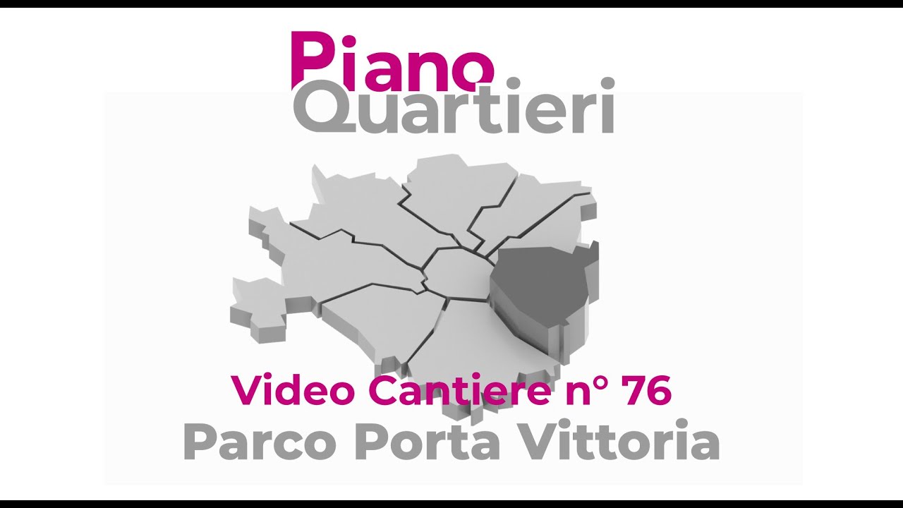 Piano Quartieri - Parco di Porta Vittoria