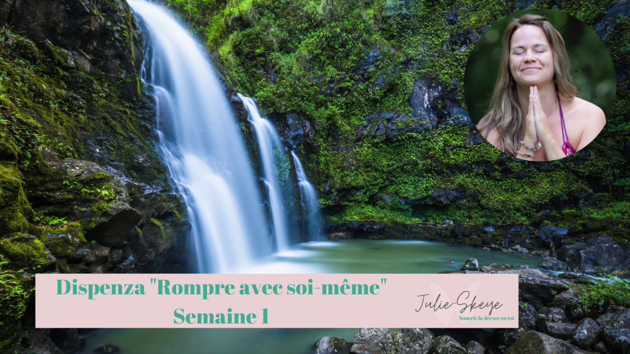Dispenza, Semaine 1