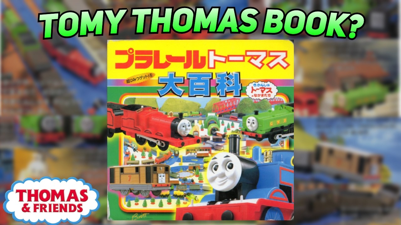 The Tomy Thomas and Friends Book!