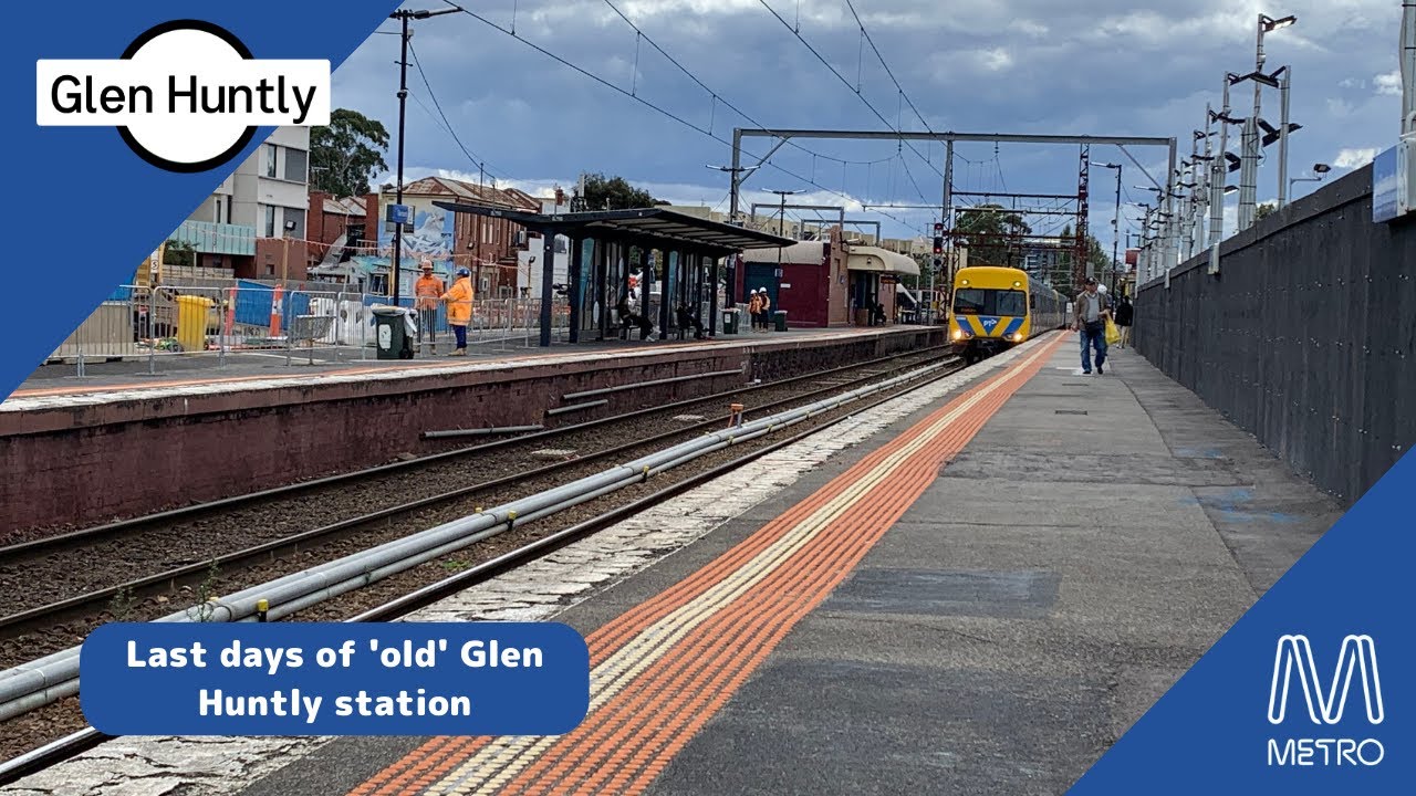 Last days of old Glen Huntly station