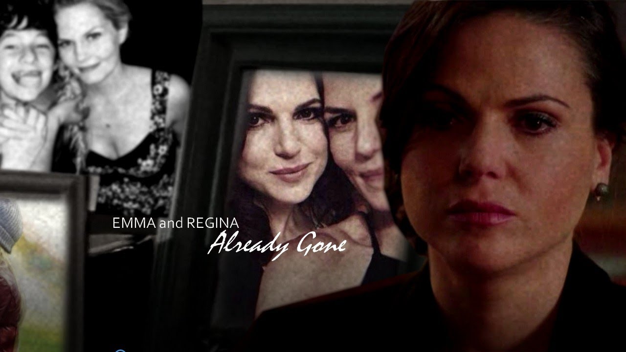 Emma and Regina || Already Gone