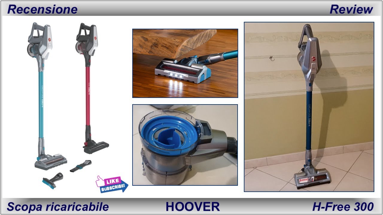 Recensione Scopa ricaricabile HOOVER H-Free 300 & 300 Hydro