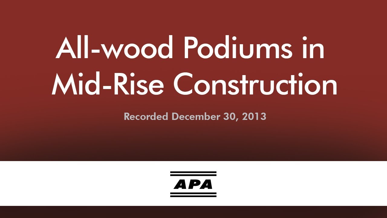 All-wood Podiums in Mid-rise Construction, Expanded version