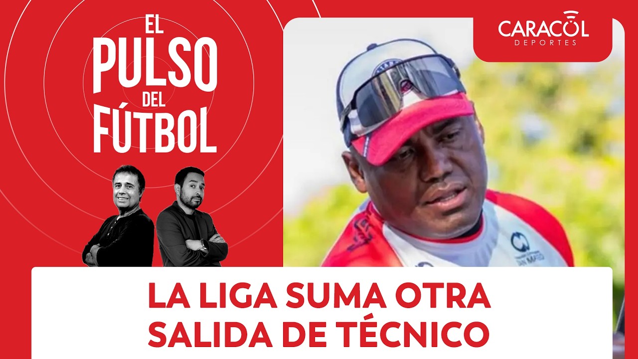 Cae un nuevo técnico en la liga | El Pulso del Fútbol