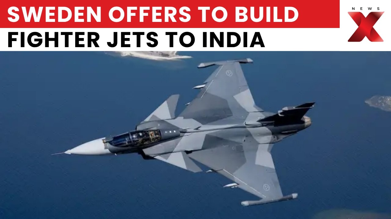 Sweden Offers To Build Gripen Fighter Jets In India With Full Technology Transfer | NewsX
