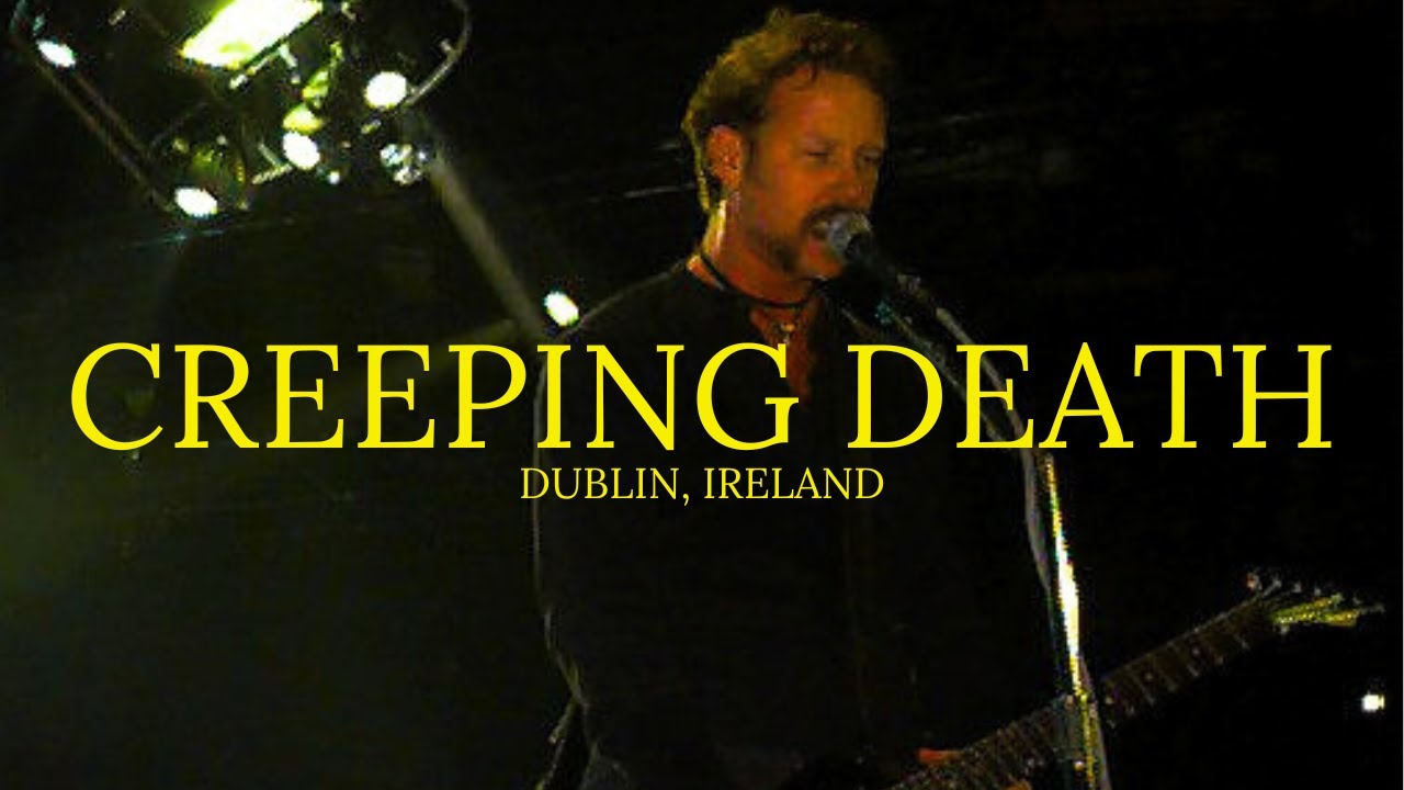 Metallica - Creeping Death (Dublin, Ireland - October 9, 1996)