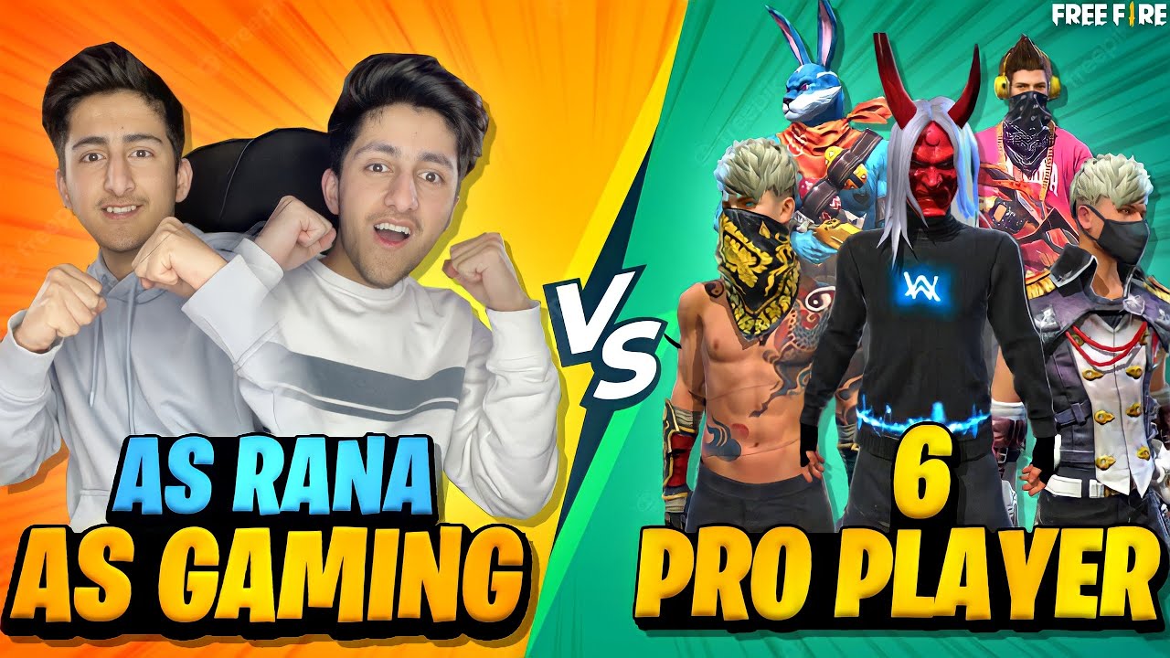 As Gaming & Rana Vs 6 Pro Player Clash Squad Match - Garena Free Fire