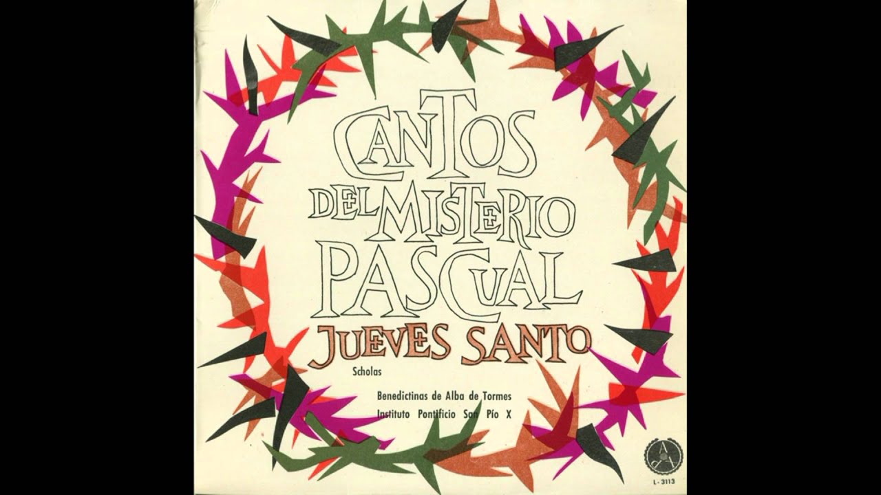 Jes&uacute;s, el Se&ntilde;or (Comuni&oacute;n) - Jueves Santo. (M&uacute;sica: Francisco Arag&uuml;es y Tom&aacute;s Arag&uuml;es) (1968)