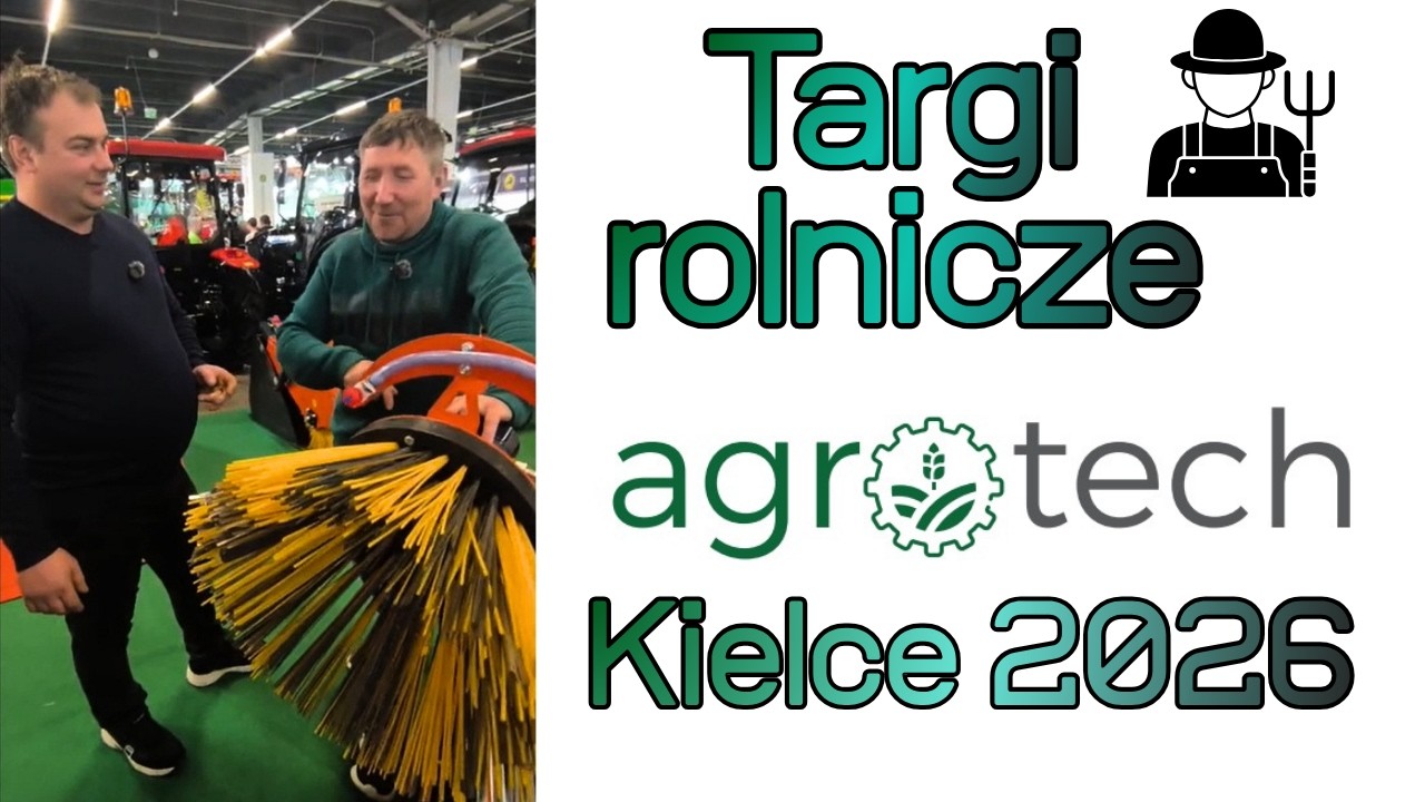 AGROTECH  Targi Kielce 2026 Justyna i Łukasz z Ciemnoszyj Rolnicy z Podlasia VLOG Andrzej Plutycze