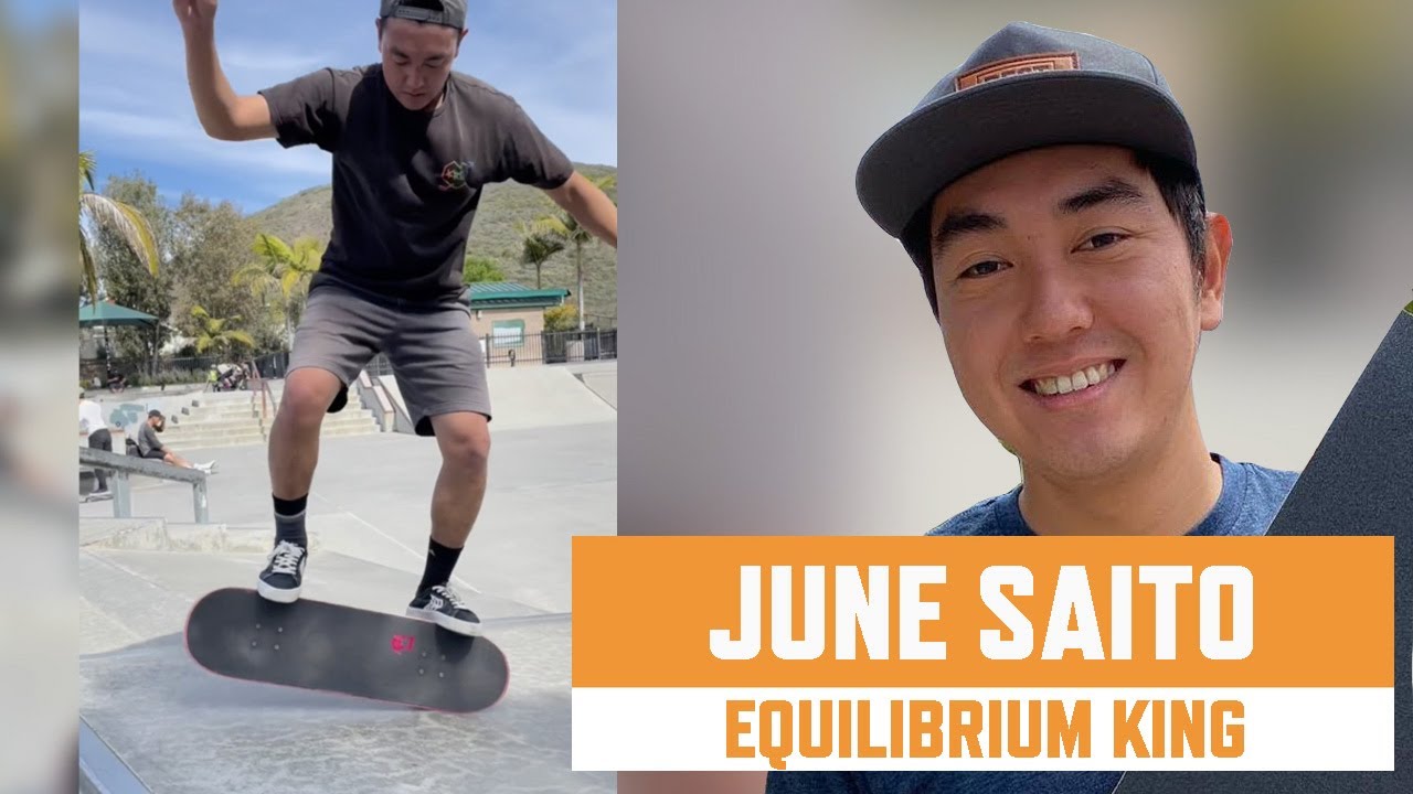 June Saito Skateboard Equilibrium God