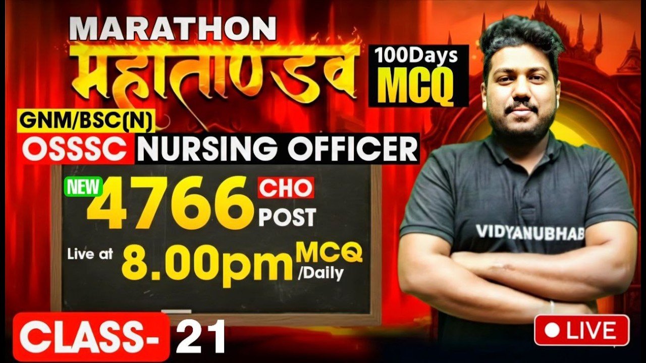 OSSSC NURSING OFFICER 2026 // CLASS-21// 100 DAYS MARATHON // BY SATYA SIR.