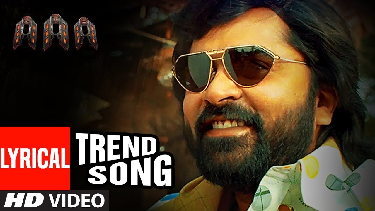 AAA►Trend Song Lyrical Video || STR, Shriya Saran, Tamannaah, Yuvan Shankar Raja || Tamil Songs 2017