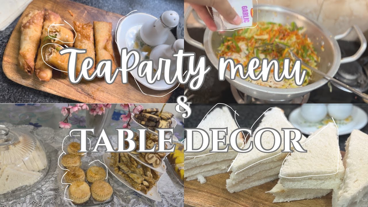 Tea Party Menu Ideas | Spring Rolls, Sandwiches & Table Décor