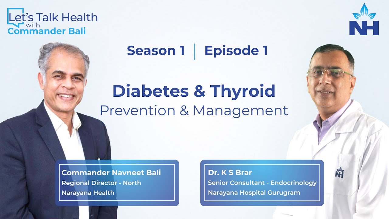 Let’s Talk Health with Commander Bali | Episode 1 | Diabetes & Thyroid