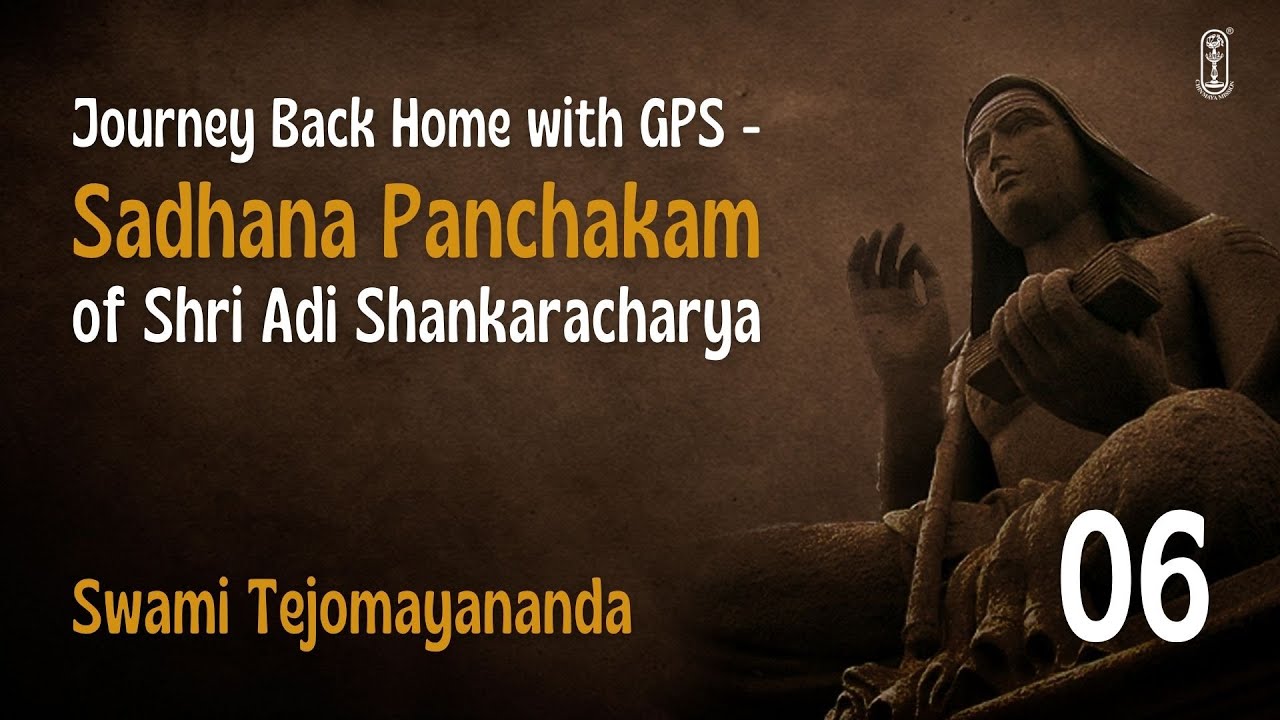 Talk 06 - Sadhana Panchakam | #SwamiTejomayananda #Chinmayamission