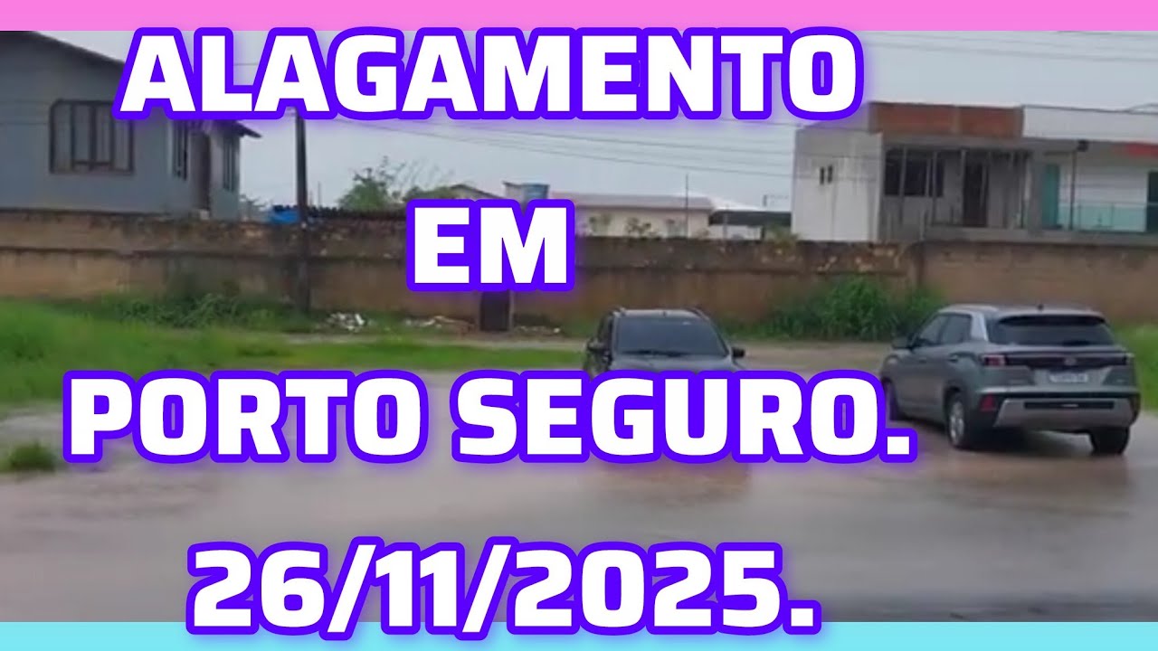 CHUVA E ALAGAMENTOS EM PORTO SEGURO-BAHIA.