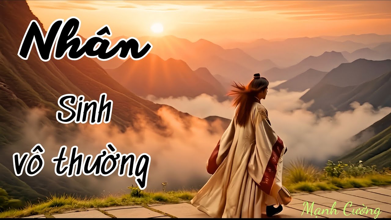 NHÂN SINH VÔ THƯỜNG 