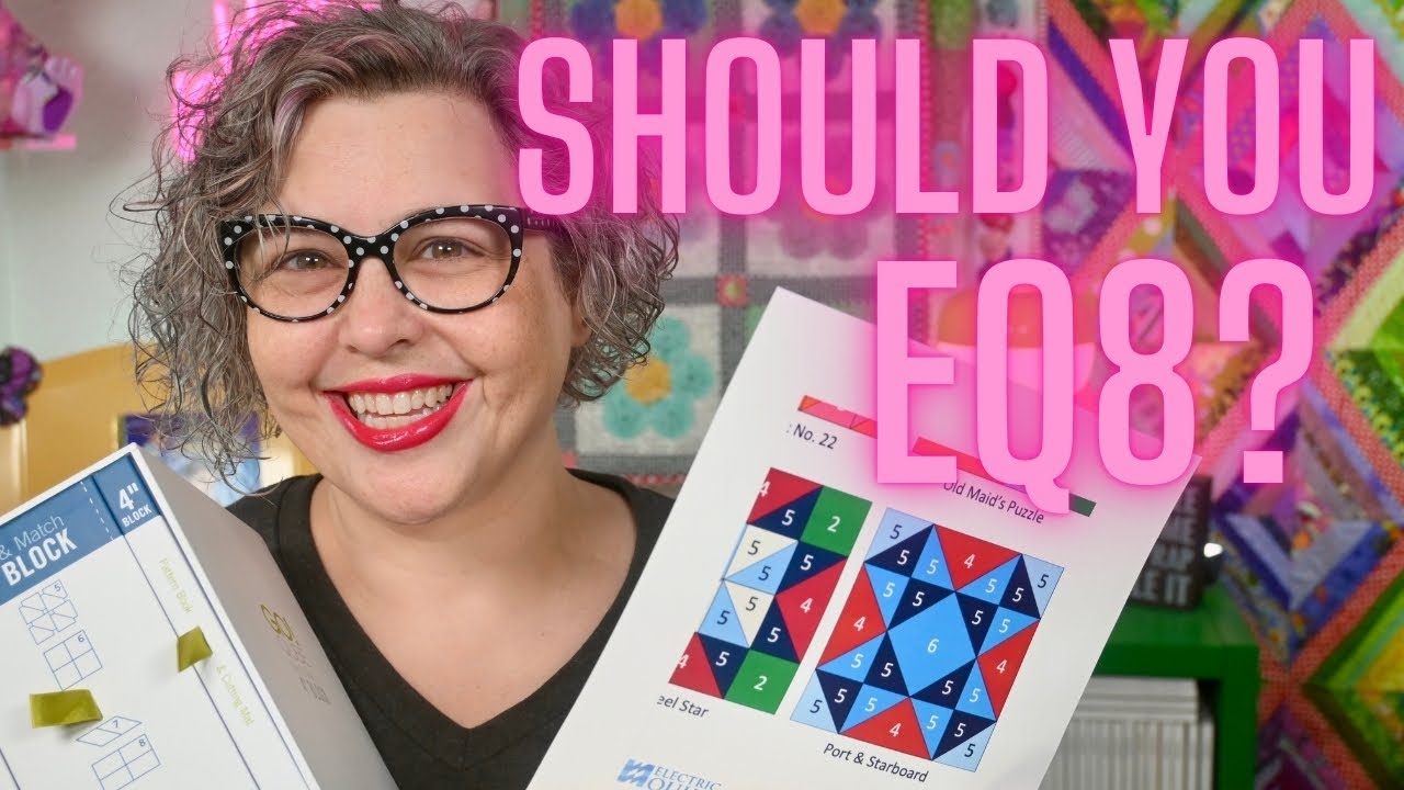 Will EQ8 and Accuquilt REVOLUTIONIZE Your Quilting Game?