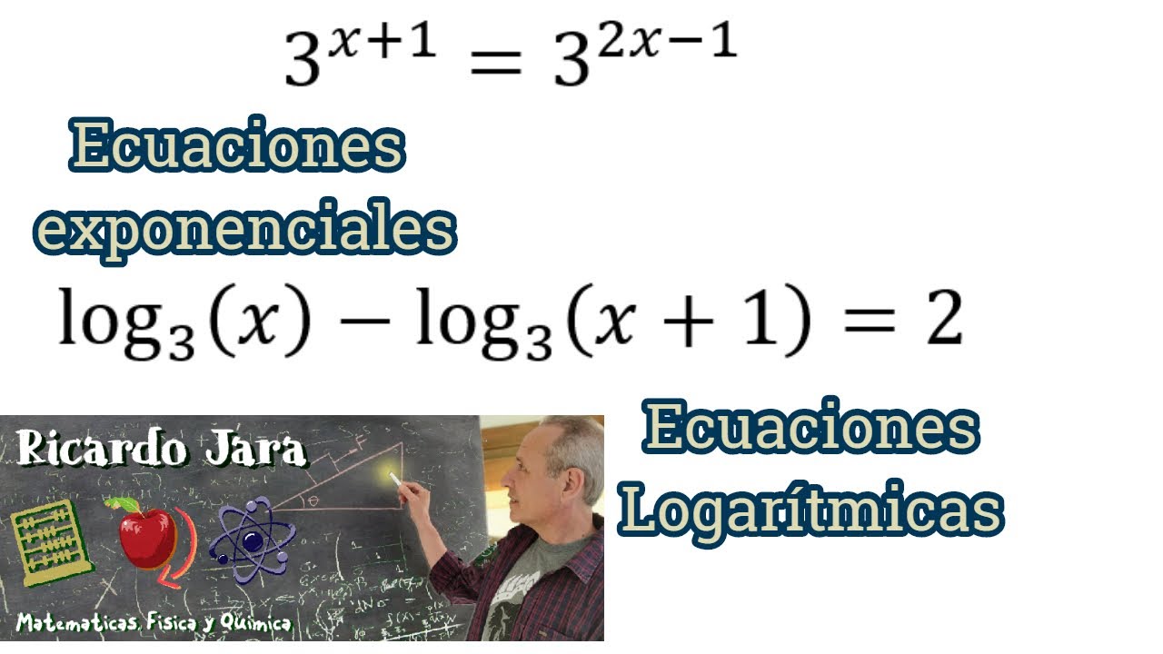 Ecuaciones Exponenciales y Logarítmicas