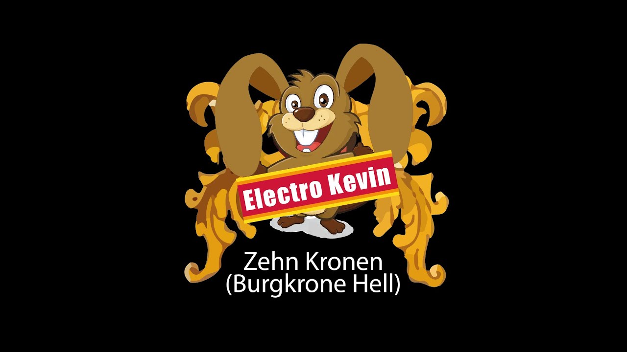 Zehn Kronen (Burgkrone Hell) - ElectroKevin, featuring DJ Biberhase (Official Video)