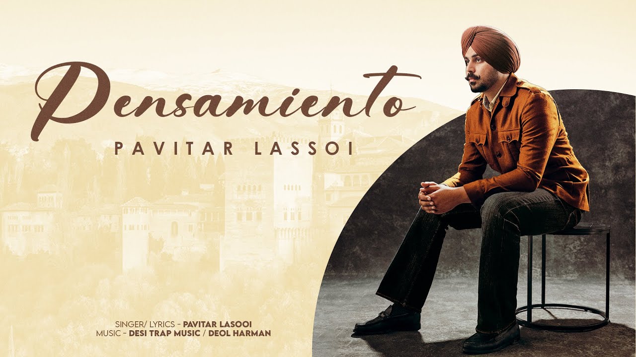 New Punjabi Songs 2026 | Pensamiento (Official Album) PAVITAR LASSOI | Latest Punjabi Songs 2026