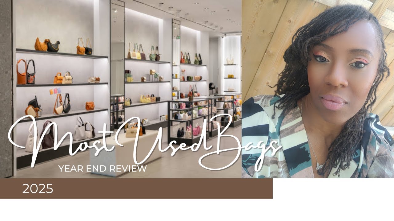 Most Used Bags of 2025- Year End Review