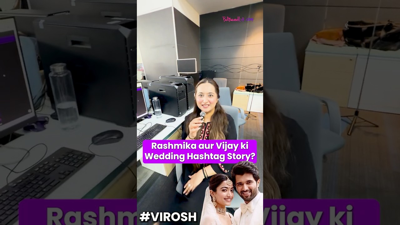 Rashmika Mandanna&ndash;Vijay Deverakonda Wedding: What&rsquo;s the Real Story Behind the Hashtag #VIROSH?