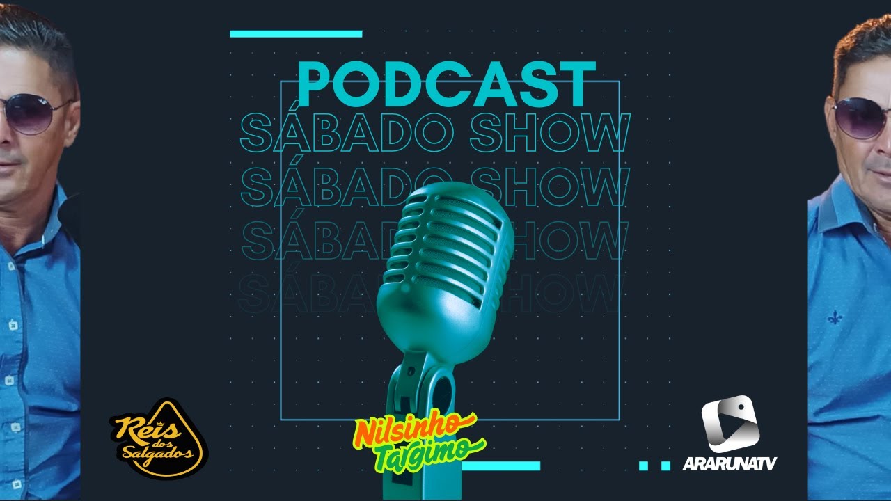 S&aacute;bado Show com Nilsinho Targino | ArarunaTV - 24/01/2026