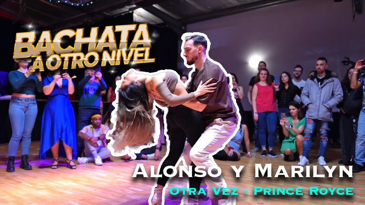 💃 Alonso y Marilyn - Otra Vez - Prince Royce - Bachata A Otro Nivel 6 - Toulouse 🇫🇷