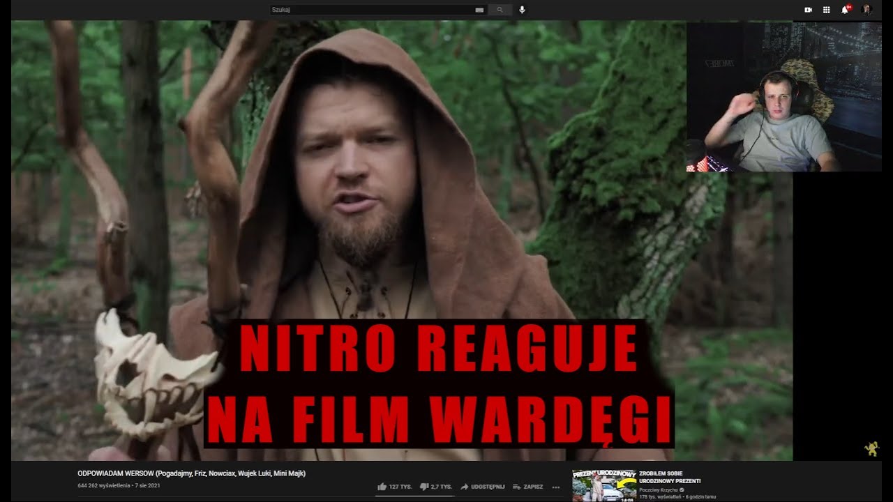 NITRO OGLĄDA FILM WARDĘGI - ODPOWIADAM WERSOW