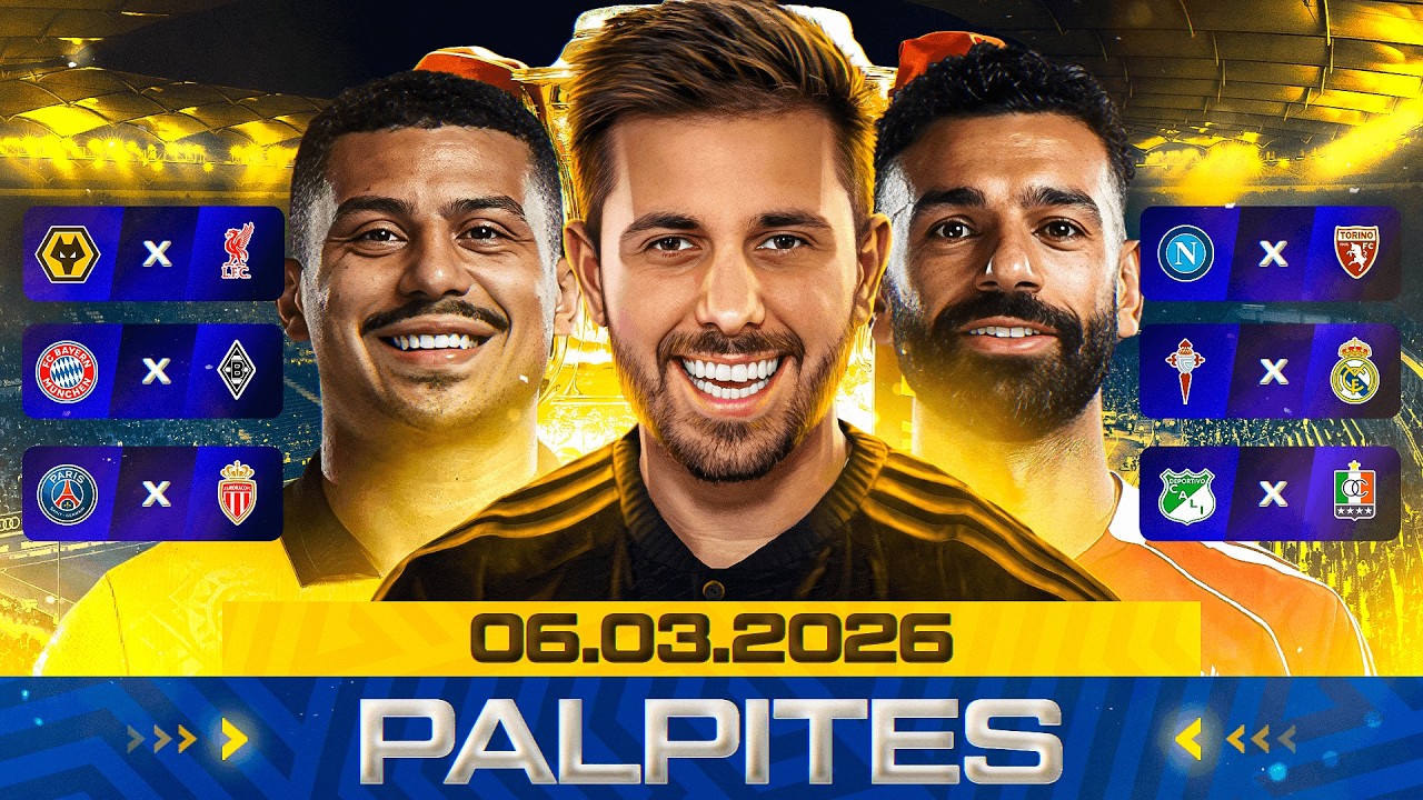 PALPITES DE FUTEBOL DO DIA 06 03 2026 + BILHETE PRONTO E MÚLTIPLA ODD ALTA